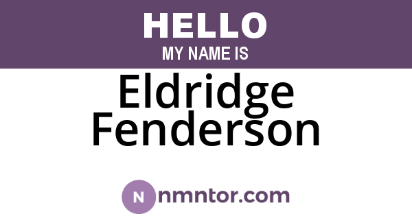 Eldridge Fenderson