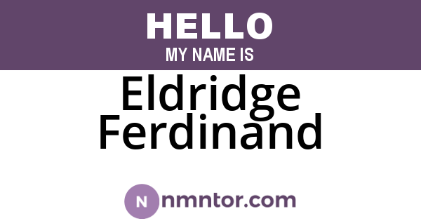 Eldridge Ferdinand