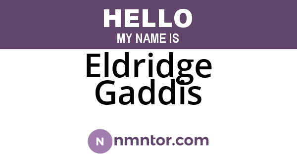 Eldridge Gaddis