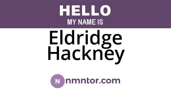 Eldridge Hackney
