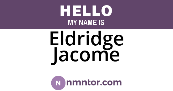 Eldridge Jacome