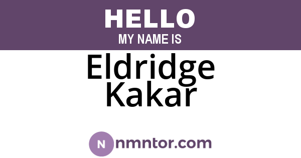 Eldridge Kakar