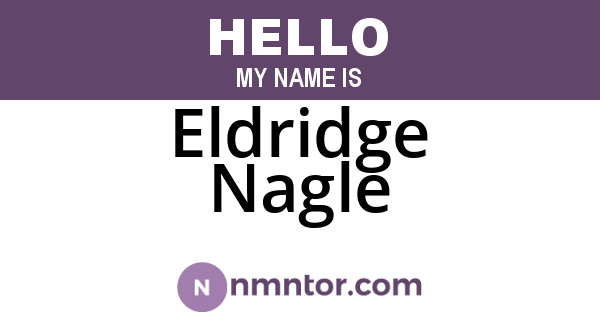 Eldridge Nagle
