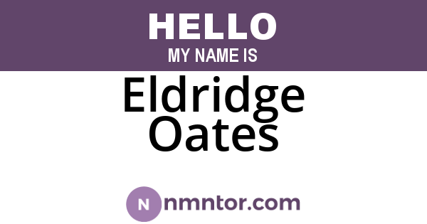 Eldridge Oates