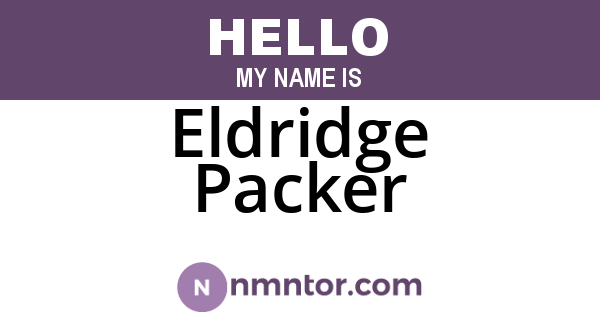 Eldridge Packer