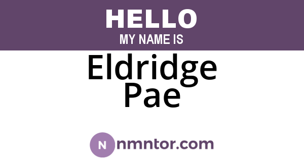 Eldridge Pae