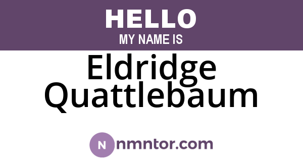 Eldridge Quattlebaum