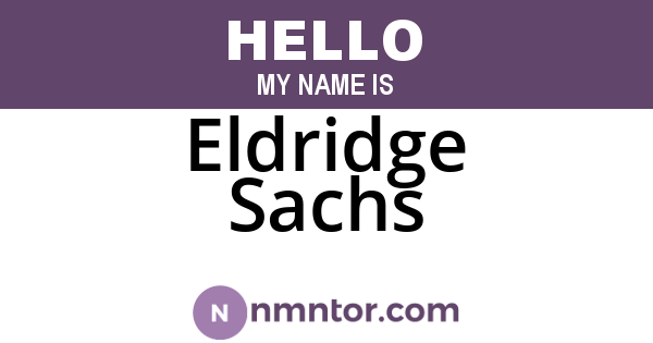 Eldridge Sachs