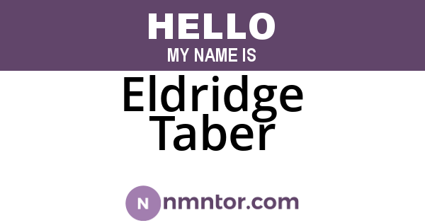Eldridge Taber