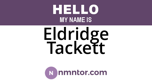 Eldridge Tackett