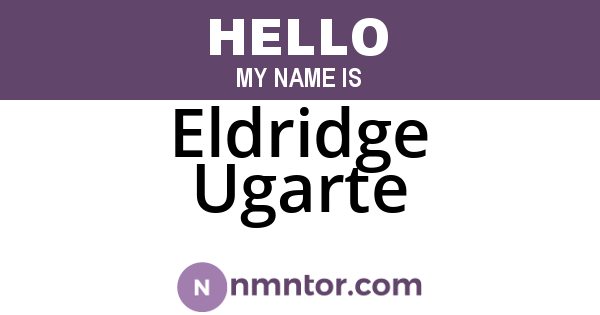 Eldridge Ugarte