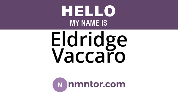 Eldridge Vaccaro