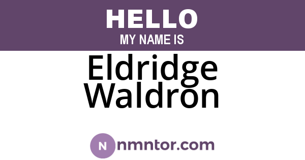 Eldridge Waldron