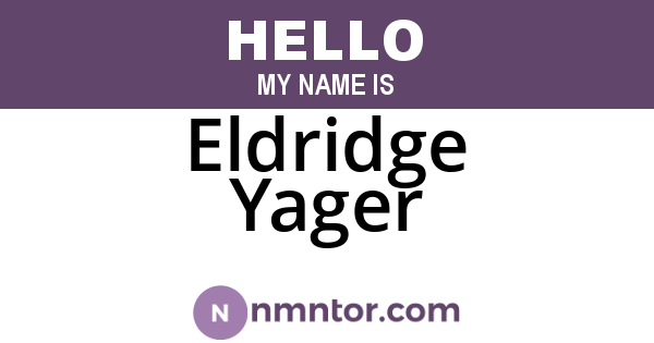 Eldridge Yager