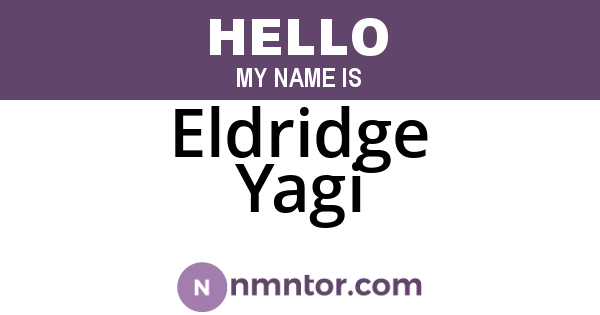 Eldridge Yagi