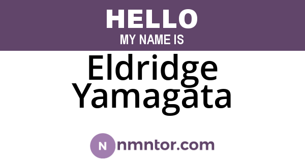 Eldridge Yamagata