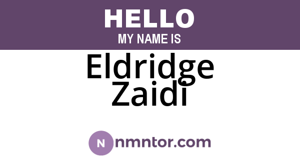 Eldridge Zaidi