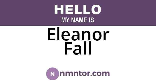 Eleanor Fall