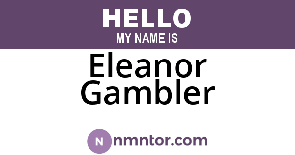 Eleanor Gambler