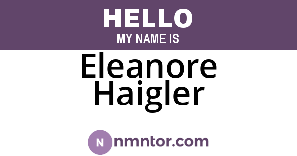 Eleanore Haigler