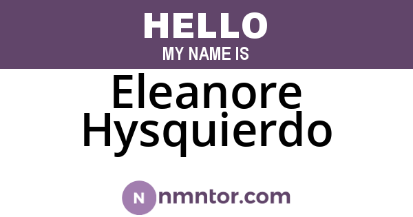 Eleanore Hysquierdo