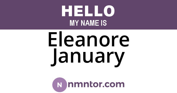 Eleanore January