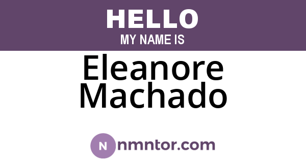 Eleanore Machado