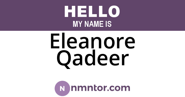 Eleanore Qadeer
