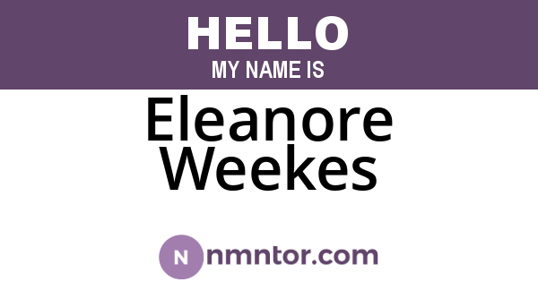 Eleanore Weekes