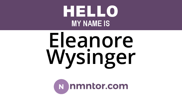 Eleanore Wysinger
