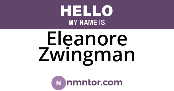 Eleanore Zwingman