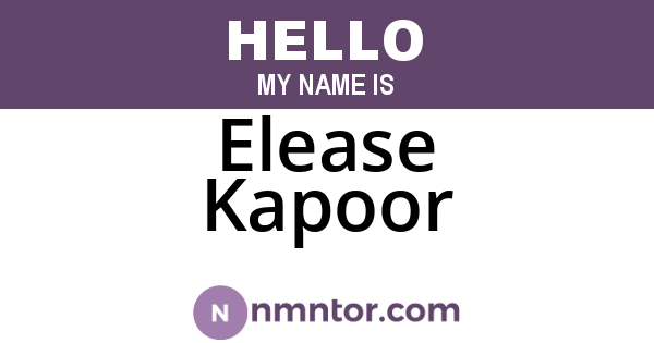 Elease Kapoor
