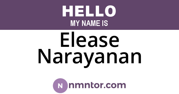 Elease Narayanan