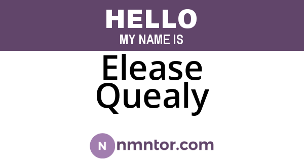 Elease Quealy