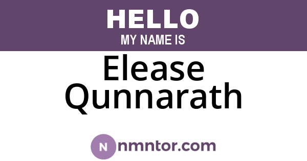 Elease Qunnarath