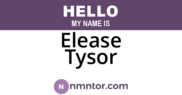 Elease Tysor