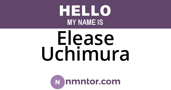 Elease Uchimura