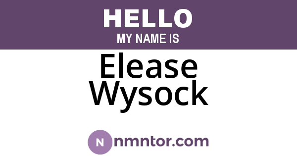 Elease Wysock