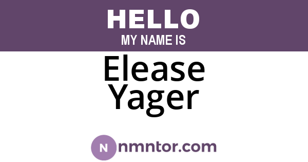 Elease Yager