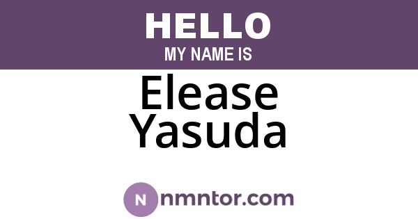Elease Yasuda