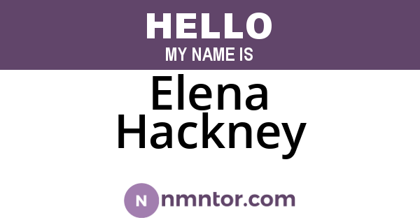 Elena Hackney