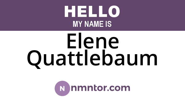 Elene Quattlebaum
