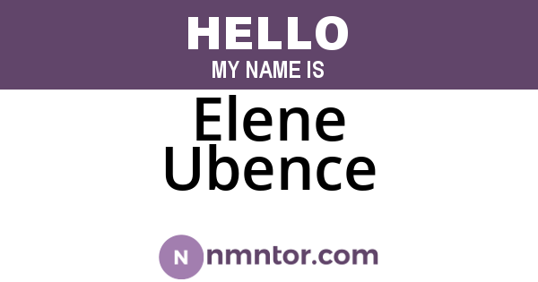 Elene Ubence