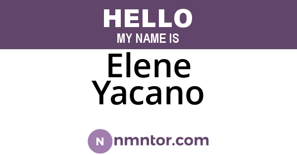 Elene Yacano