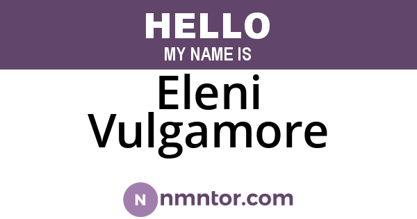 Eleni Vulgamore