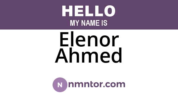 Elenor Ahmed