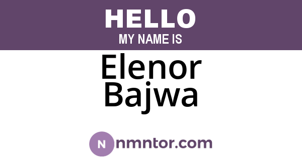 Elenor Bajwa
