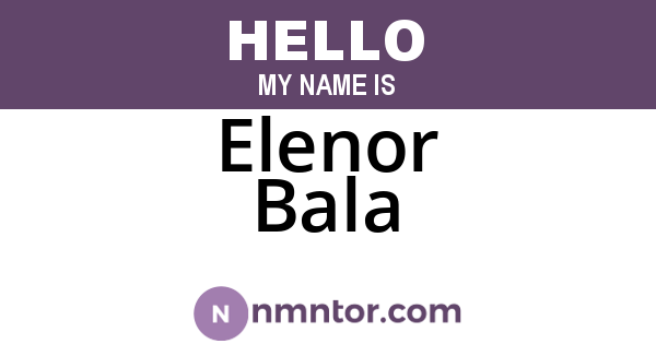 Elenor Bala