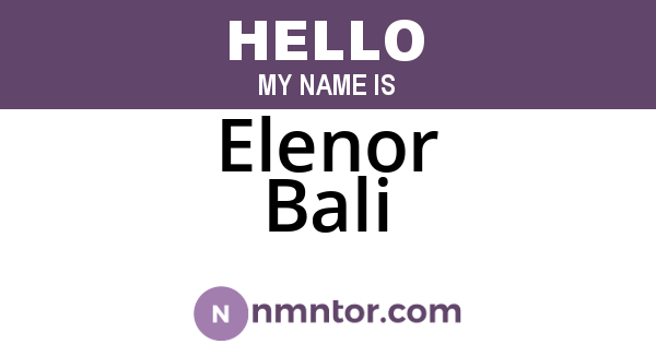 Elenor Bali