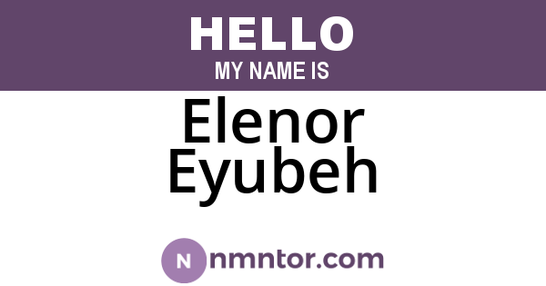 Elenor Eyubeh